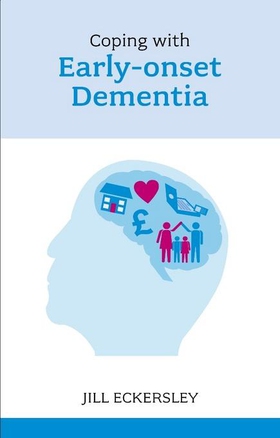 Coping with Early Onset Dementia