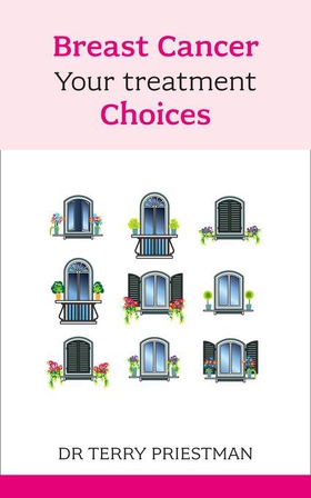 Breast Cancer - Your Treatment Choices (ebok) av Terry J. Priestman
