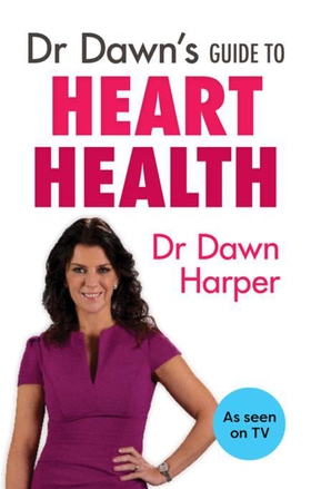 Dr Dawn's Guide to Heart Health (ebok) av Dawn Harper