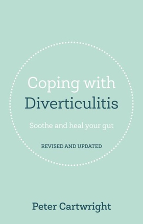 Coping with Diverticulitis - Soothe and Heal Your Gut (ebok) av Peter Cartwright