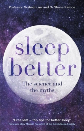 Sleep Better - The Science And The Myths (ebok) av Graham Law