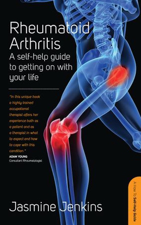 Rheumatoid Arthritis - A self-help guide to getting on with your life (ebok) av Jasmine Jenkins