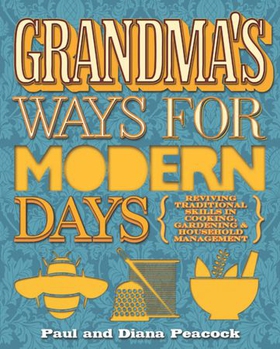Grandma's Ways For Modern Days (ebok) av Diana Peacock