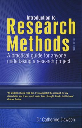 Introduction to Research Methods - A practical guide for anyone undertaking a research project (ebok) av Catherine Dawson