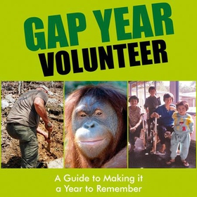 Gap Year Volunteer - A Guide to Making it a Year to Remember (lydbok) av Ukjent