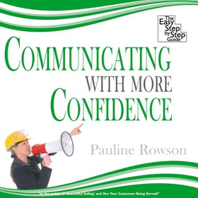 Communicating With More Confidence - The Easy Step by Step Guide (lydbok) av Ukjent