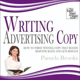 Writing Advertising Copy - How to Write Winning Copy that Boosts Response Rates and Gets Results (lydbok) av Crimson eBooks