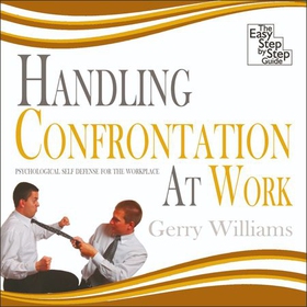 Handling Confrontation at Work - Psychological SelfDefense for the Workplace (lydbok) av Crimson eBooks