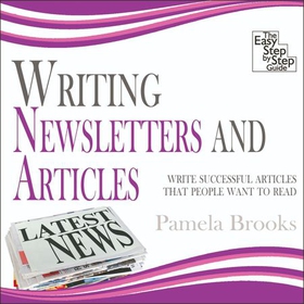 Writing Newsletters and Articles - Write Successful Articles That People Want to Read (lydbok) av Crimson eBooks
