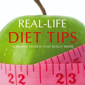 Real-Life Diet Tips - Slimming Secrets that Really Work (lydbok) av Summersdale Publishers