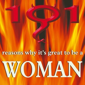 101 Reasons Why It's Great to be a Woman (lydbok) av Ukjent