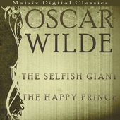 The Selfish Giant, The Happy Prince
