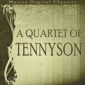 A Quartet of Tennyson - Enoch Arden, Guinevere, Marianna, The Kraken (lydbok) av Ukjent