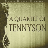 A Quartet of Tennyson