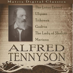 Alfred Tennyson - A Collection of Poetry (lydbok) av Alfred Tennyson