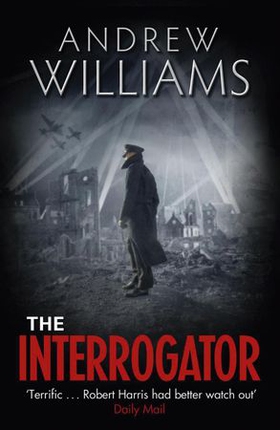 The Interrogator (ebok) av Andrew Williams