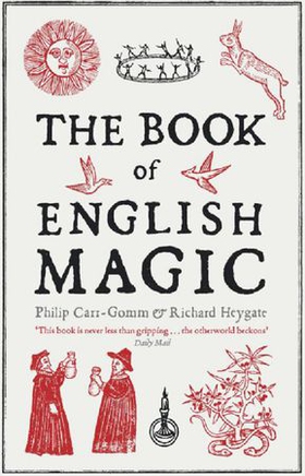 The Book of English Magic (ebok) av Richard Heygate