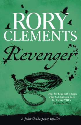 Revenger - john shakespeare 2 (ebok) av Rory Clements