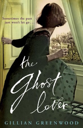 The ghost lover (ebok) av Gillian Greenwood
