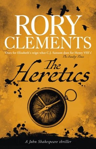 The Heretics (ebok) av Rory Clements