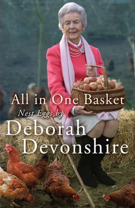 All in One Basket - Nest Eggs by (ebok) av Deborah Devonshire