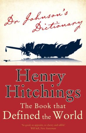 Dr Johnson's Dictionary - The Book that Defined the World (ebok) av Henry Hitchings