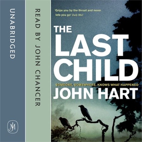 The Last Child (lydbok) av John Hart