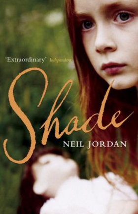 Shade (ebok) av Neil Jordan