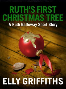 Ruth's First Christmas Tree - A Dr Ruth Galloway Short Mystery (ebok) av Elly Griffiths