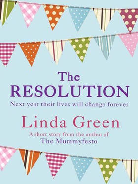 The Resolution (ebok) av Linda Green