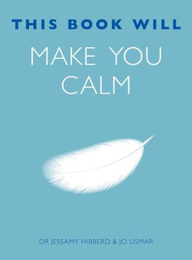 This Book Will Make You Calm (ebok) av Jessamy Hibberd