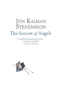 The Sorrow of Angels (ebok) av Jón Kalman Ste