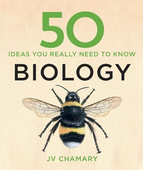 50 Biology Ideas You Really Need to Know (ebok) av JV Chamary
