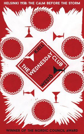 The Wednesday Club (ebok) av Kjell Westö