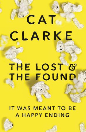 The Lost and the Found (ebok) av Cat Clarke