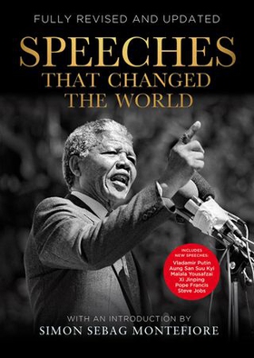 Speeches that Changed the World - Featuring Recent Speeches from Major Global Figures (ebok) av Various Various