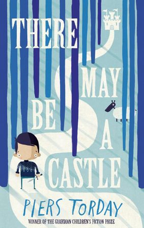 There May Be a Castle (ebok) av Piers Torday