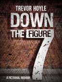 Down the Figure 7