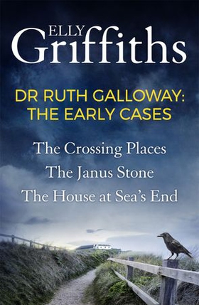Ruth Galloway: The Early Cases - A Dr Ruth Galloway Mysteries Collection (ebok) av Elly Griffiths