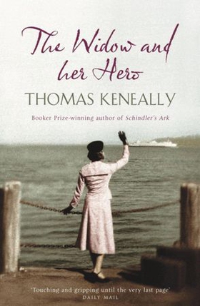 The Widow and her Hero (ebok) av Thomas Keneally