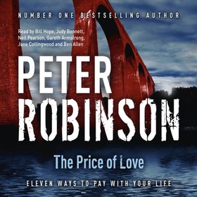 The Price of Love - including an original DCI Banks novella (lydbok) av Peter Robinson