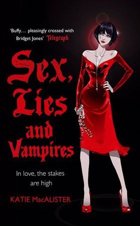 Sex, Lies and Vampires (Dark Ones Book Three) (ebok) av Katie MacAlister