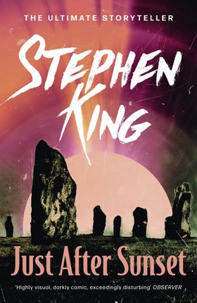 Just After Sunset (ebok) av Stephen King