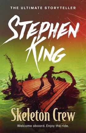 Skeleton Crew - featuring The Mist (ebok) av Stephen King