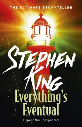 Everything's Eventual - 14 DARK TALES (ebok) av Stephen King
