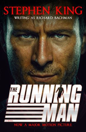 The Running Man - from No. 1 bestseller Stephen King writing as Richard Bachman, and a major film (ebok) av Ukjent