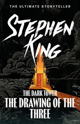 The Dark Tower II: The Drawing Of The Three - (Volume 2) (ebok) av Stephen King