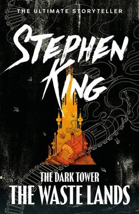 The Dark Tower III: The Waste Lands - (Volume 3) (ebok) av Stephen King