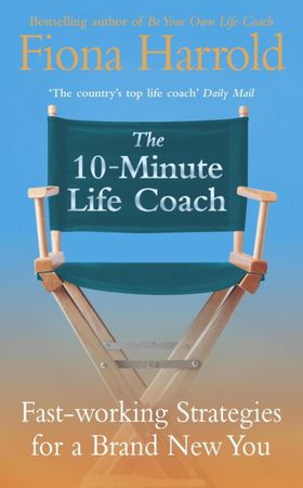 The 10-Minute Life Coach (ebok) av Fiona Harrold