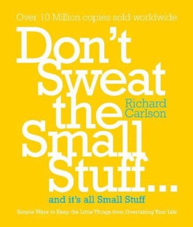 Don't Sweat the Small Stuff